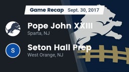Recap: Pope John XXIII  vs. Seton Hall Prep  2017