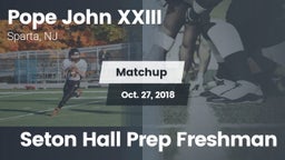 Matchup: Pope John XXIII vs. Seton Hall Prep Freshman 2018