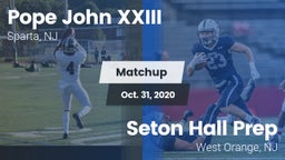 Matchup: Pope John XXIII vs. Seton Hall Prep  2020