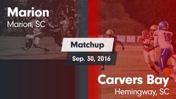 Matchup: Marion  vs. Carvers Bay  2016