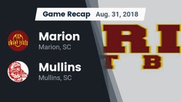 Recap: Marion  vs. Mullins  2018