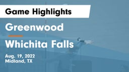 Greenwood   vs Whichita Falls  Game Highlights - Aug. 19, 2022