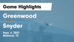 Greenwood   vs Snyder  Game Highlights - Sept. 6, 2022