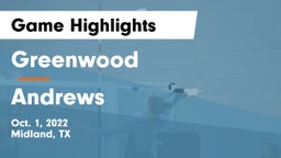 Greenwood   vs Andrews  Game Highlights - Oct. 1, 2022