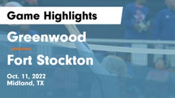 Greenwood   vs Fort Stockton Game Highlights - Oct. 11, 2022