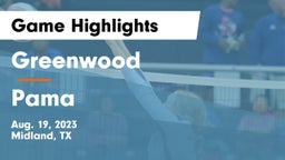 Greenwood   vs Pama Game Highlights - Aug. 19, 2023