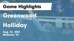 Greenwood   vs Holliday  Game Highlights - Aug. 22, 2023