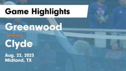 Greenwood   vs Clyde  Game Highlights - Aug. 22, 2023