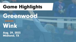 Greenwood   vs Wink  Game Highlights - Aug. 29, 2023