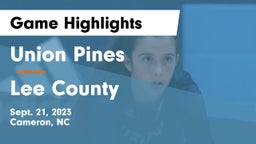 Union Pines  vs Lee County  Game Highlights - Sept. 21, 2023