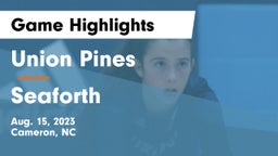 Union Pines  vs Seaforth  Game Highlights - Aug. 15, 2023