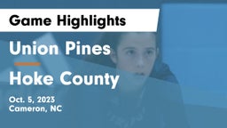 Union Pines  vs Hoke County  Game Highlights - Oct. 5, 2023