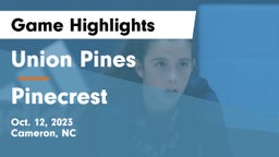 Union Pines  vs Pinecrest  Game Highlights - Oct. 12, 2023