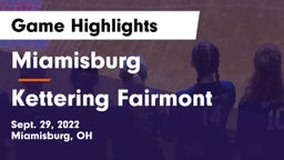 Miamisburg  vs Kettering Fairmont Game Highlights - Sept. 29, 2022