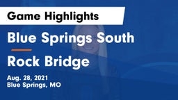 Blue Springs South  vs Rock Bridge  Game Highlights - Aug. 28, 2021