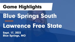 Blue Springs South  vs Lawrence Free State  Game Highlights - Sept. 17, 2022