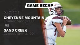 Recap: Cheyenne Mountain  vs. Sand Creek  2016
