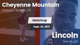 Matchup: Cheyenne Mountain vs. Lincoln  2017