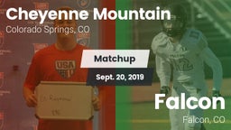 Matchup: Cheyenne Mountain vs. Falcon   2019