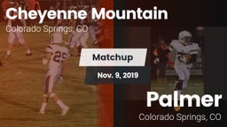 Matchup: Cheyenne Mountain vs. Palmer  2019