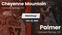 Matchup: Cheyenne Mountain vs. Palmer  2020