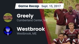 Recap: Greely  vs. Westbrook  2017
