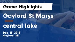 Gaylord St Marys vs central lake Game Highlights - Dec. 13, 2018