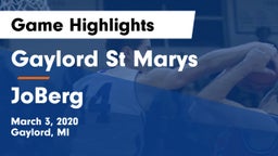 Gaylord St Marys vs JoBerg Game Highlights - March 3, 2020