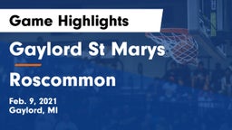 Gaylord St Marys vs Roscommon  Game Highlights - Feb. 9, 2021