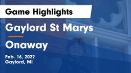 Gaylord St Marys vs Onaway Game Highlights - Feb. 16, 2022