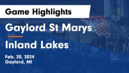 Gaylord St Marys vs Inland Lakes  Game Highlights - Feb. 20, 2024