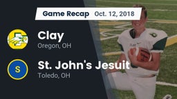 Recap: Clay  vs. St. John's Jesuit  2018