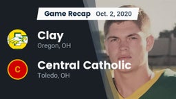 Recap: Clay  vs. Central Catholic  2020