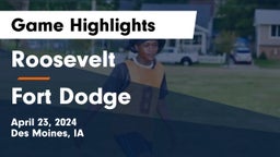 Roosevelt  vs Fort Dodge  Game Highlights - April 23, 2024