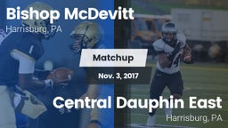 Matchup: Bishop McDevitt vs. Central Dauphin East  2017