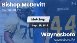 Matchup: Bishop McDevitt vs. Waynesboro  2018