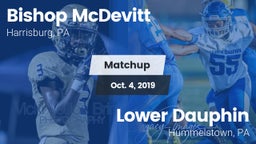 Matchup: Bishop McDevitt vs. Lower Dauphin  2019