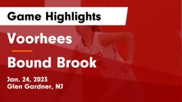 Voorhees  vs Bound Brook  Game Highlights - Jan. 24, 2023