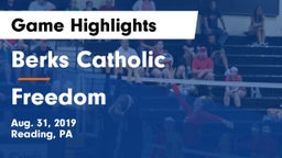 Berks Catholic  vs Freedom  Game Highlights - Aug. 31, 2019