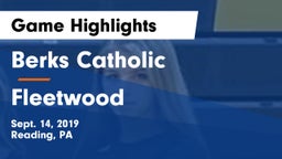 Berks Catholic  vs Fleetwood  Game Highlights - Sept. 14, 2019