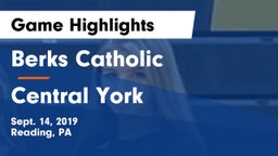 Berks Catholic  vs Central York  Game Highlights - Sept. 14, 2019