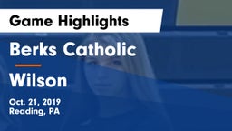 Berks Catholic  vs Wilson  Game Highlights - Oct. 21, 2019