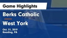 Berks Catholic  vs West York Game Highlights - Oct. 31, 2019