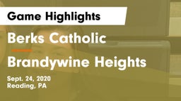 Berks Catholic  vs Brandywine Heights  Game Highlights - Sept. 24, 2020