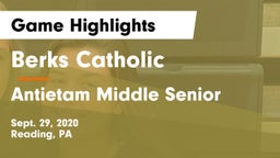 Berks Catholic  vs Antietam Middle Senior  Game Highlights - Sept. 29, 2020