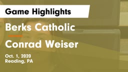 Berks Catholic  vs Conrad Weiser  Game Highlights - Oct. 1, 2020