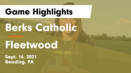 Berks Catholic  vs Fleetwood Game Highlights - Sept. 16, 2021