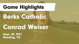 Berks Catholic  vs Conrad Weiser  Game Highlights - Sept. 30, 2021