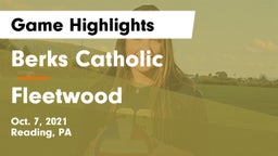 Berks Catholic  vs Fleetwood Game Highlights - Oct. 7, 2021