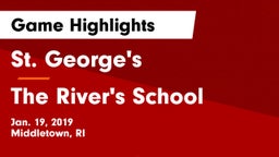 St. George's  vs The River's School Game Highlights - Jan. 19, 2019